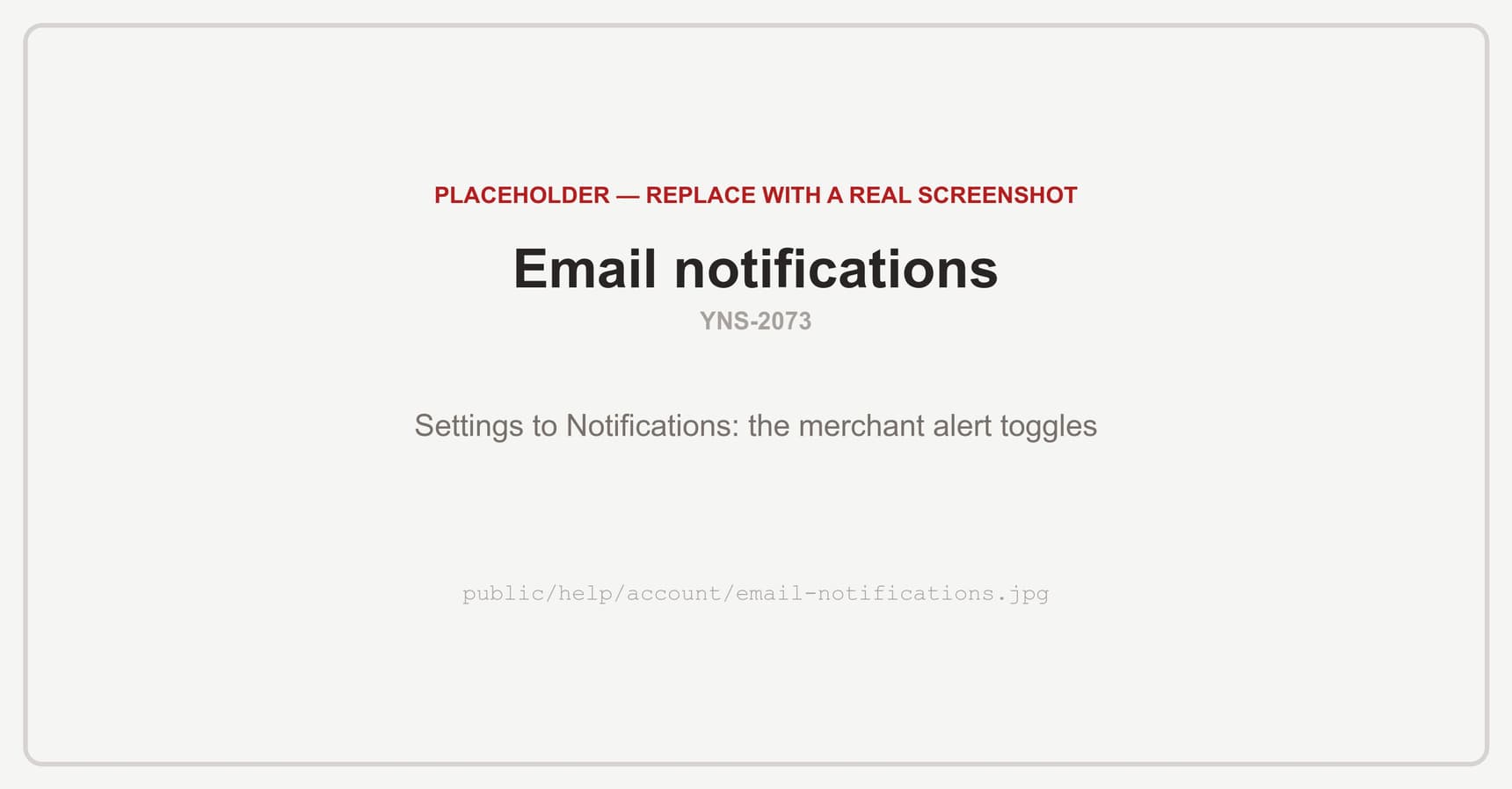 The Notifications settings page, where you choose which alerts about your store land in your own inbox