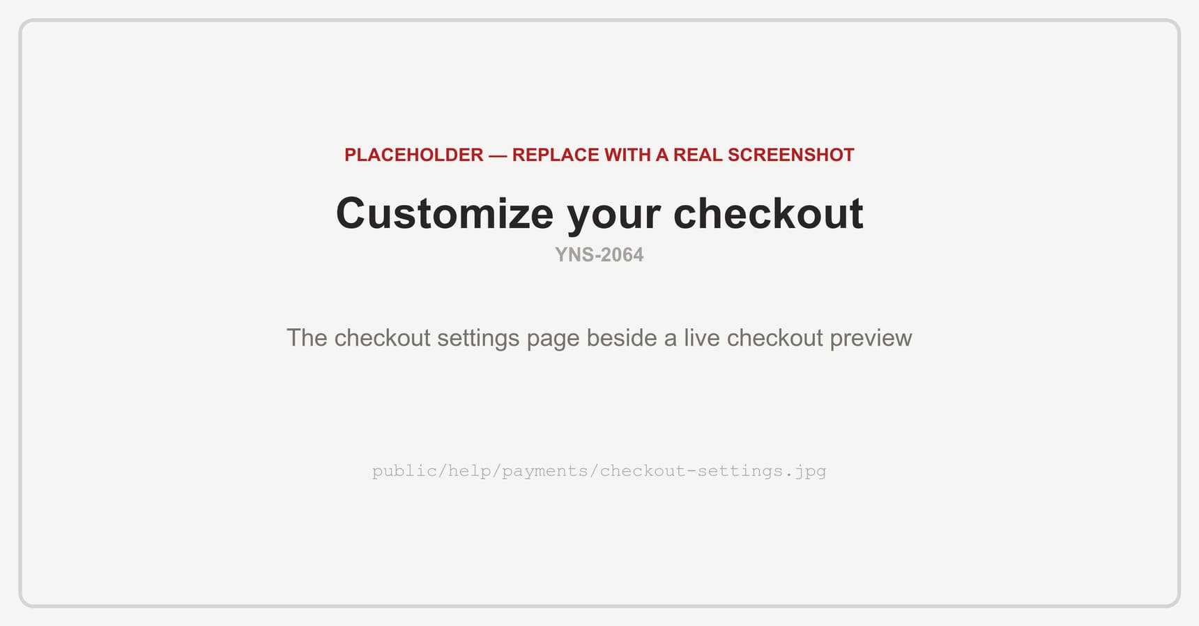 The Checkout settings page with layout and style controls on the left and a live preview of the checkout page beside them