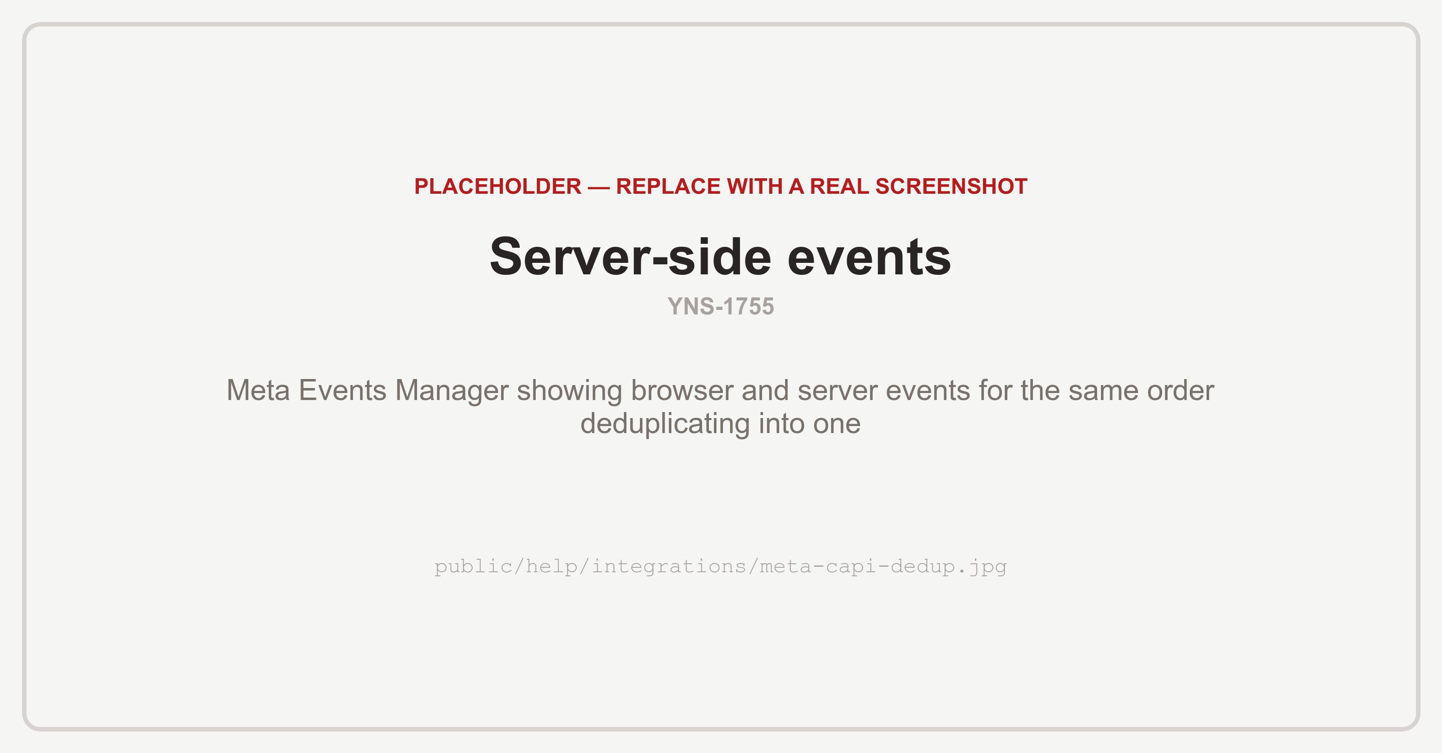 Meta Events Manager showing the browser event and the server event for the same order matched together and counted once